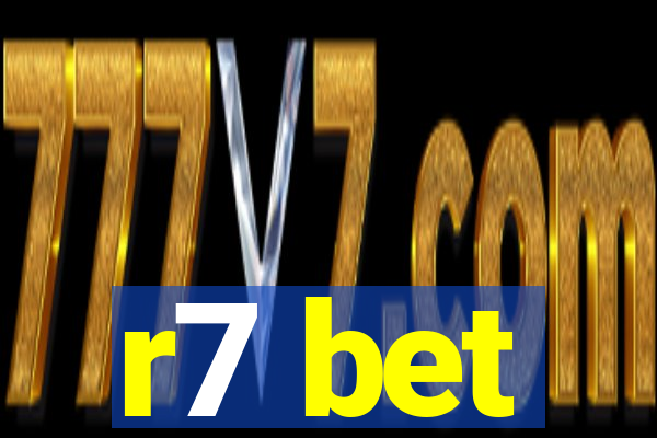 r7 bet